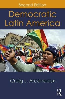 Democratic Latin America - Craig L. Arceneaux