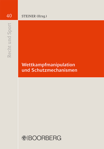 Wettkampfmanipulation und Schutzmechanismen - 