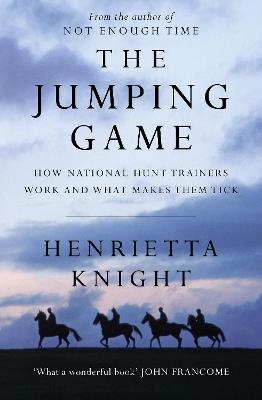 The Jumping Game - Henrietta Knight