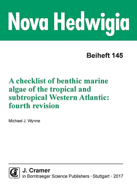 A checklist of benthic marine algae of the tropical and subtropical Western Atlantic: fourth revision - Michael J. Wynne