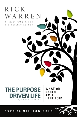 The Purpose Driven Life - Rick Warren