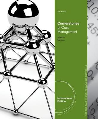 Cornerstones of Cost Management, International Edition - Don Hansen