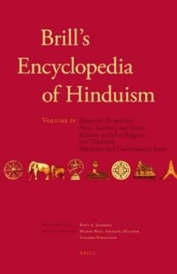 Brill's Encyclopedia of Hinduism. Volume Four