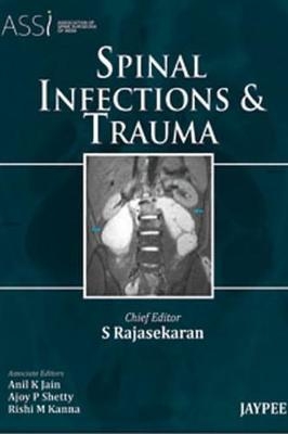 Spinal Infections and Trauma - S Rajasekaran