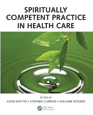 Spiritually Competent Practice in Health Care - 