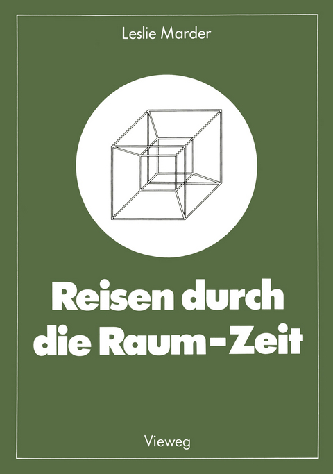 Reisen durch die Raum-Zeit - Leslie Marder