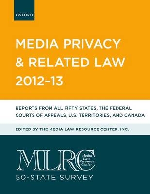 MLRC 50-state Survey: Media Privacy and Related Law -  Media Law Resource Center