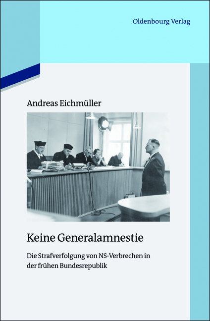 Keine Generalamnestie - Andreas Eichmüller