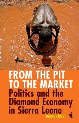 From the Pit to the Market - Diane Frost