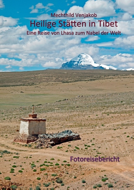 Heilige Stätten in Tibet - Mechthild Venjakob