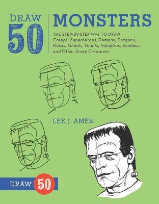 Draw 50 Monsters - L Ames