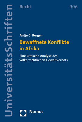 Bewaffnete Konflikte in Afrika - Antje C. Berger