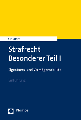 Strafrecht Besonderer Teil I - Edward Schramm