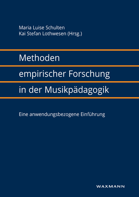 Methoden empirischer Forschung in der Musikpädagogik - 