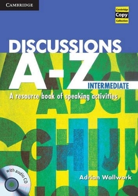 Discussions A-Z Intermediate Book and Audio CD - Adrian Wallwork