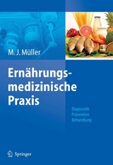 Ernährungsmedizinische Praxis - Manfred James Müller