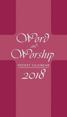 Word and Worship Pocket Calendar 2018 - 