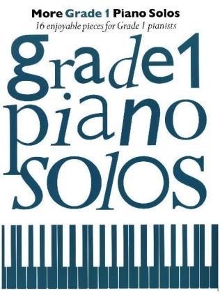 More Grade 1 Piano Solos