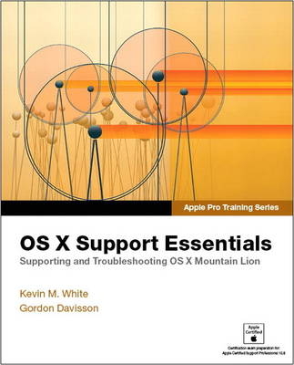 Apple Pro Training Series - Kevin M. White, Gordon Davisson