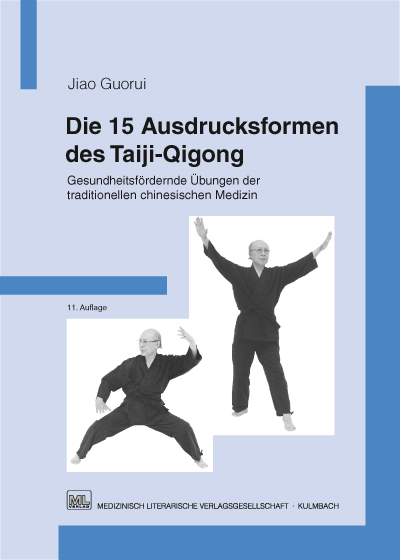 Die 15 Ausdrucksformen des Taiji Qigong - Guorui Jiao