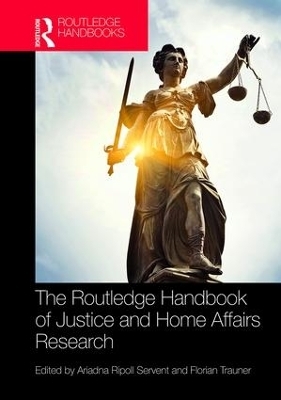 The Routledge Handbook of Justice and Home Affairs Research - 