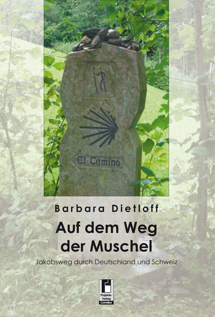 Auf dem Weg der Muschel - Barbara Dietloff