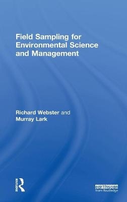 Field Sampling for Environmental Science and Management - Richard Webster, Murray Lark