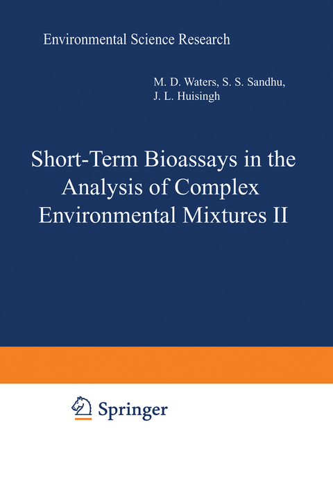 Short-Term Bioassays in the Analysis of Complex Environmental Mixtures II - 