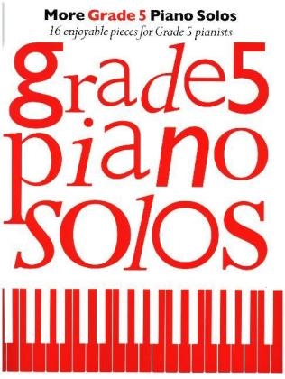 More Grade 5 Piano Solos