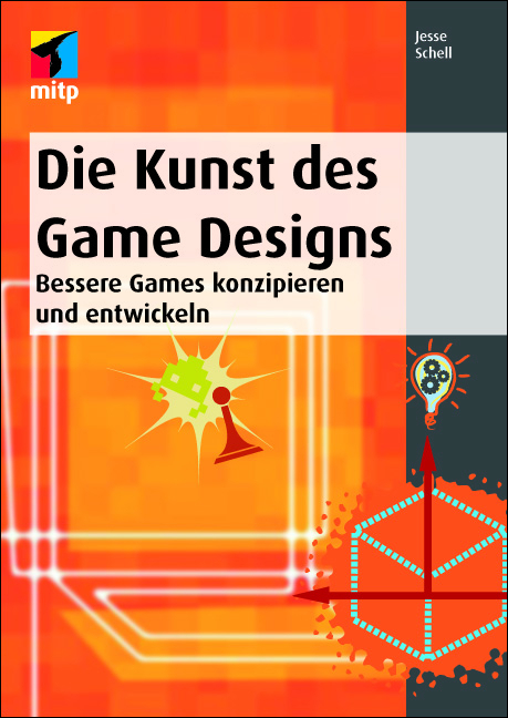 Die Kunst des Game Designs - Jesse Schell