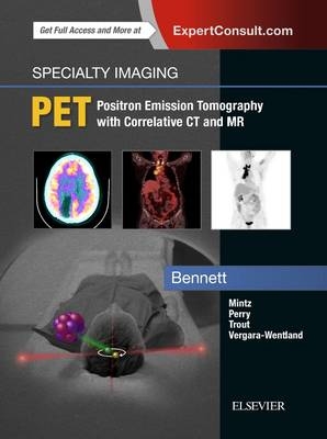 Specialty Imaging: PET - Paige Bennett, Akiva Mintz, Brad Perry, Andrew Trout, Paula Vergara-Wentland