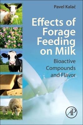 Effects of Forage Feeding on Milk - Pavel Kalac