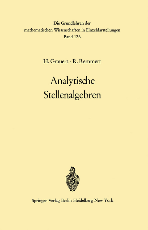 Analytische Stellenalgebren - Hans Grauert, Reinhold Remmert