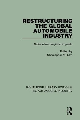 Restructuring the Global Automobile Industry - Christopher M. Law