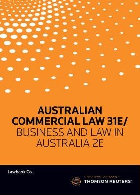 Australian Commcerical Law 31e/ Business and Law in Australia