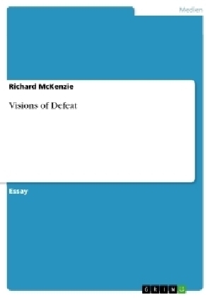 Visions of Defeat - Richard McKenzie