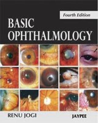 Basic Ophthalmology - Renu Jogi