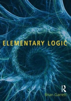 Elementary Logic - Brian Garrett