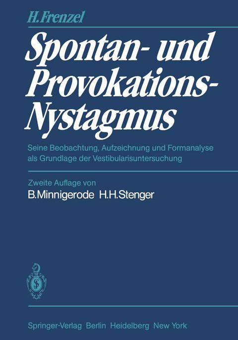 Spontan- und Provokations-Nystagmus - Hermann Frenzel