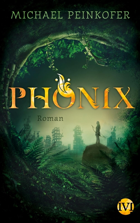 Phönix - Michael Peinkofer