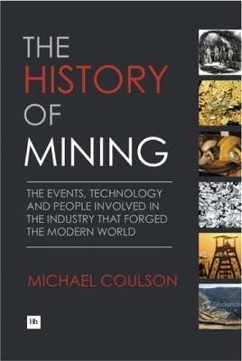 The History of Mining - Michael Coulson