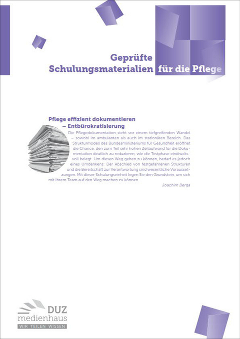 Pflege effzient dokumentieren – Entbürokratisierung - Joachim Berga