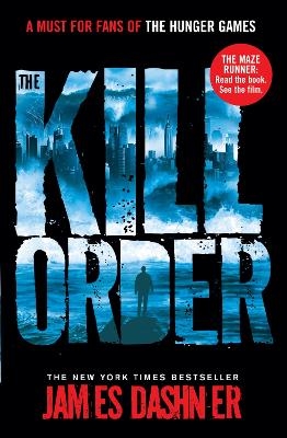 The Kill Order - James Dashner