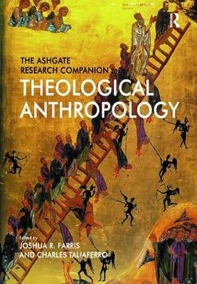 The Ashgate Research Companion to Theological Anthropology - 