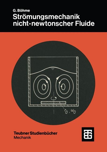 Strömungsmechanik nicht-newtonscher Fluide - Gert Böhme