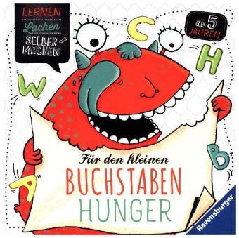 Für den kleinen Buchstabenhunger - Lena Merk