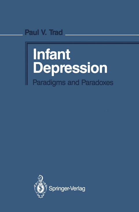 Infant Depression - Paul V. Trad