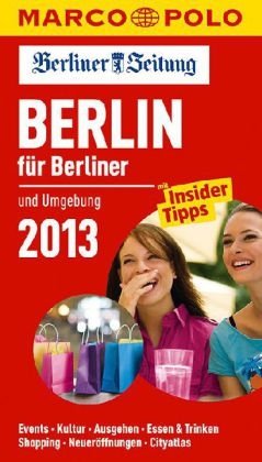 MARCO POLO Cityguide Berlin für Berliner 13