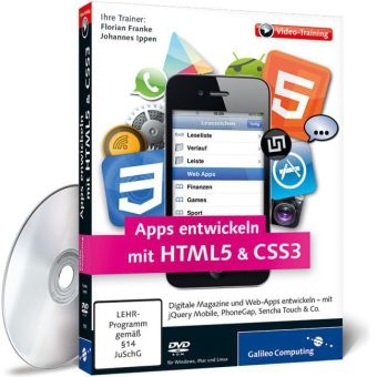 Apps entwickeln mit HTML5 & CSS3 - Florian Franke, Johannes Ippen