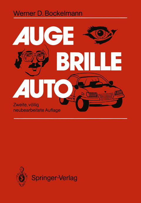 Auge — Brille — Auto - Werner D. Bockelmann